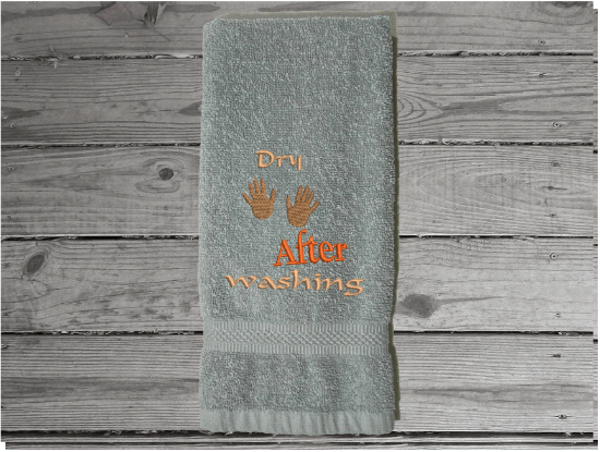 Gray hand towel - embroidered saying "Dry After Washing" a great way to encourage kids to wash and dry their hands - funny co-worker party gift - home decor bathroom or kitchen hand towel - cotton terry towel premium soft and absorbent 16" x 27" - Borgmanns Creations - 2
