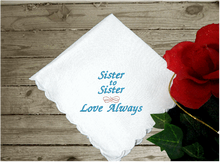 Load image into Gallery viewer, Bridesmaids gift from sister - gift for your junior bridesmaid - keep for her wedding - personalized handkerchief wedding gift - white cotton handkerchief with scalloped edges 11&quot; x 11&quot; - Borgmanns Creations - 1
