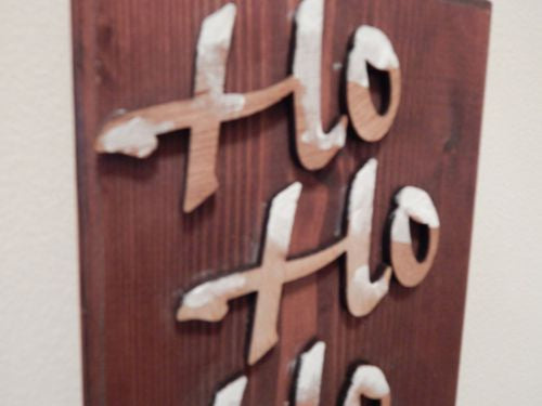 HO HO HO wall hanging - holiday decoration -  gift for mom - layered laser cut luan wood and glued to 1" beveled edged mahogany stained wood - hanging hook on back - wood wall art - gift for her home decor. - 9 1/2"  x 5 1//2" - Borgmanns Creations 3