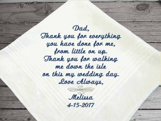 Father of the bride handkerchief - this will make the perfect gift - a daughter's loving thoughts to dad on her wedding day - this handkerchief will always be a cherished gift - cotton handkerchief 16" x 16" with satin strips - Borgmanns Creations - 1