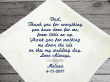 Load image into Gallery viewer, Father of the bride handkerchief - this will make the perfect gift - a daughter&#39;s loving thoughts to dad on her wedding day - this handkerchief will always be a cherished gift - cotton handkerchief 16&quot; x 16&quot; with satin strips - Borgmanns Creations - 1
