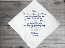 Load image into Gallery viewer, Father of the bride handkerchief - this will make the perfect gift - a daughter&#39;s loving thoughts to dad on her wedding day - this handkerchief will always be a cherished gift - cotton handkerchief 16&quot; x 16&quot; with satin strips - Borgmanns Creations - 4
