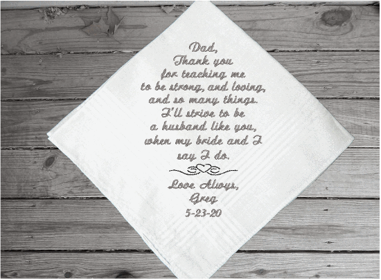 Father of the groom - embroidered wedding gift for dad from his son - keepsake of a family occasion - men handkerchiefs - cotton handkerchief has satin strips and is 16
