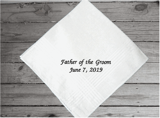 Father of the groom - gift from the bride to her father for a wedding gift- embroidered handkerchief keepsake -cotton handkerchief has satin strips, 16" x 16"- Borgmanns Creations 2