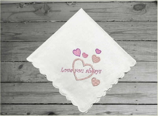 Gift for mom - beautiful embroidered handkerchief - special gift for mom to cherish - Valentines Day, Mothers Day, birthday gift, anniversary ideas, weddings, etc.. - Cotton handkerchief with scalloped edges 11" x 11" - Borgmanns Creations - `