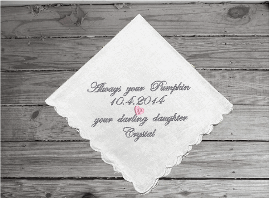 Mother of the bride gift - embroidered handkerchief for mom - this will make the perfect bridal party gift, wedding gift or birthday gift - cotton handkerchief with scalloped edges. 11" x 11"  - Borgmanns Creations - 1