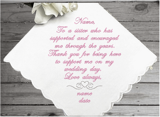 Sister of the bride - embroidered cotton handkerchief, with scalloped edges, 11" x 11", - custom wedding shower idea for sister to sister, personalized bridal keepsake hankie - a wonderful something blue to carry at her wedding - Borgmanns Creations 