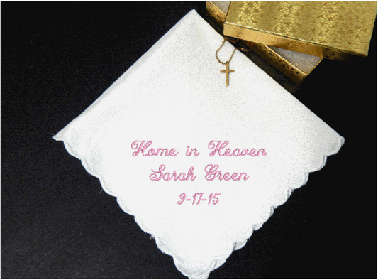 Home In Heaven - personalized embroidered handkerchief -child or adult who has passed on - Borgmanns Creations 1