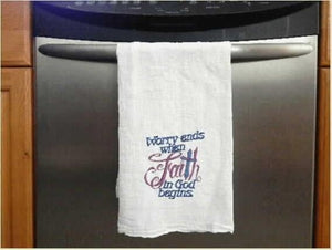 Bridal shower gift - embroidered tea towel with saying " Worry ends when faith in God Begins" - just the cute saying you need for your kitchen decor - house warming gift, wedding shower gift, holiday gift, birthday gift or great in your home - towel size 29" x 29" - Borgmanns Creations 2