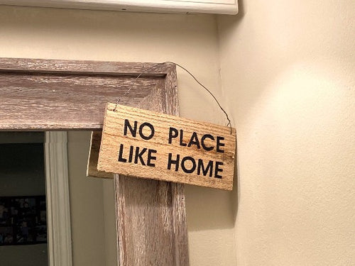No Place Like Home rustic sign, unique wall hanging - natural wood color of cedar, fence panel,  home decor gift for mom or gift for a friend - hand painted, hung by wire,  8 1/2